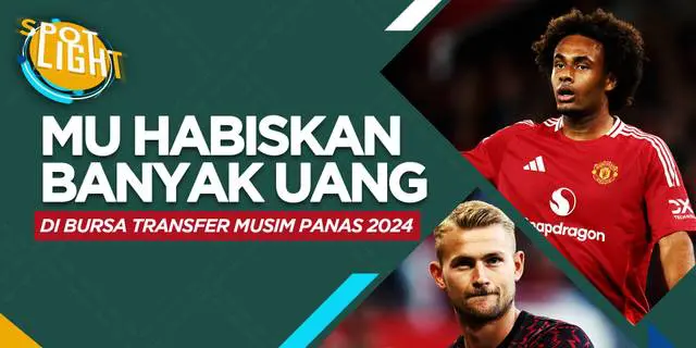 VIDEO: 4 Rekrutan MU di Musim Panas 2024 yang Habiskan Dana Lebih dari 2 Triliun Rupiah