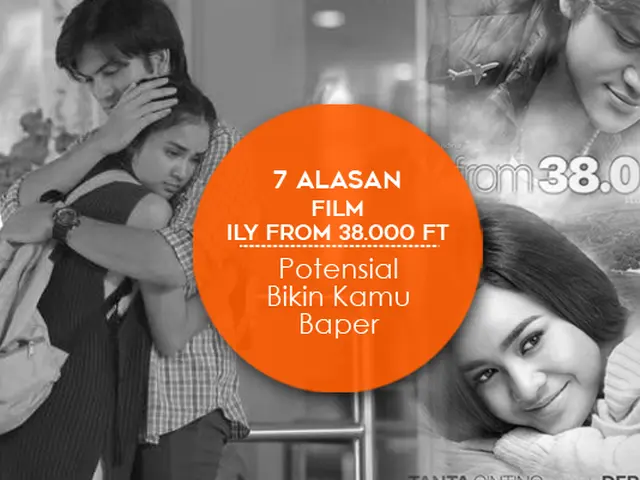 7 Alasan Film Ily From 38 000 Ft Potensial Bikin Kamu Baper Entertainment Fimela Com