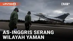 INGGRIS DAN AS SERANG KELOMPOK HOUTI DI WILAYAH YAMAN