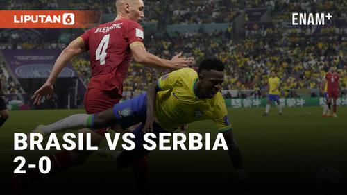 VIDEO: Brasil Borong 2 Gol Kalahkan Serbia
