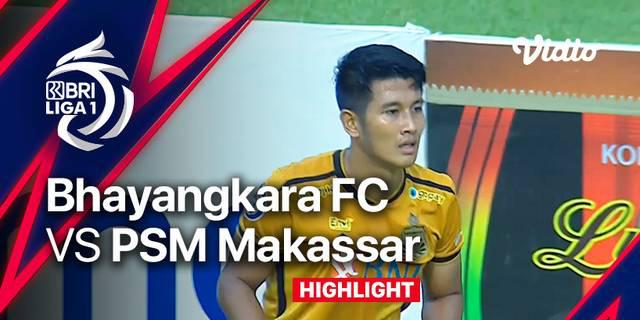 VIDEO: Highlights Laga Bhayangkara FC Vs PSM Makassar yang Berakhir Imbang 0-0 di BRI Liga 1