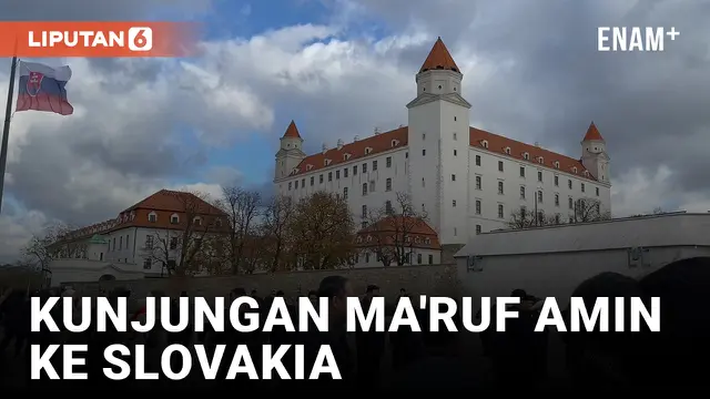 Ma'ruf Amin Datangi Slovakia, Kagum dengan Keindahan Bratislava