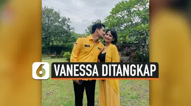 VANESSA DITANGKAP