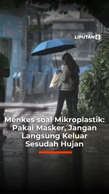 Menkes Soal Mikroplastik: Pakai Masker, Jangan Langsung Keluar Seusai Hujan