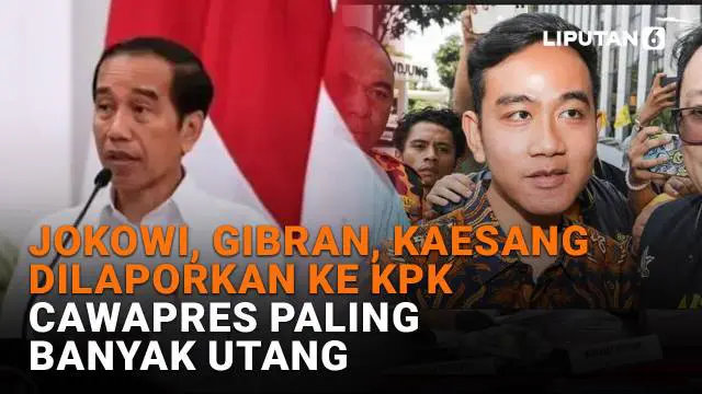 Mulai dari Jokowi, Gibran, Kaesang dilaporkan ke KPK hingga cawapres paling banyak utang, berikut sejumlah berita menarik News Flash Liputan6.com.