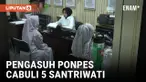 5 Santriwati Dicabuli Pengasuh Pondok Pesantren di Cilacap