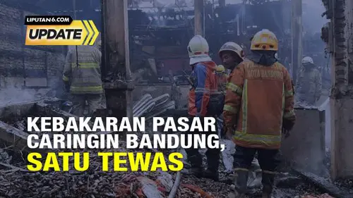 Fakta di Balik Kebakaran Pasar Induk Caringin Bandung