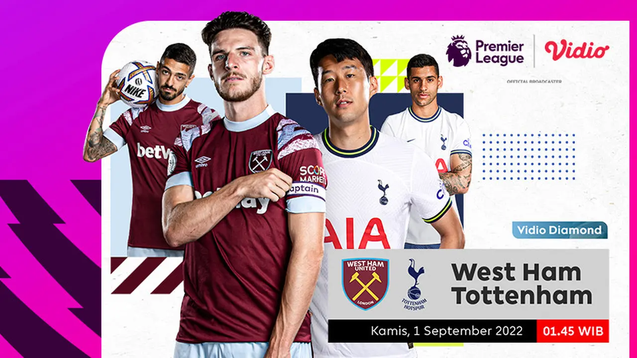 Link Live Streaming Liga Inggris Matchweek 5 West Ham Vs Tottenham di Vidio 1 September