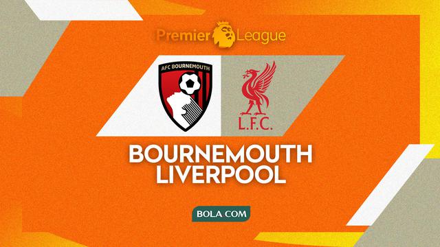 Prediksi Liga Inggris - Bournemouth Vs Liverpool