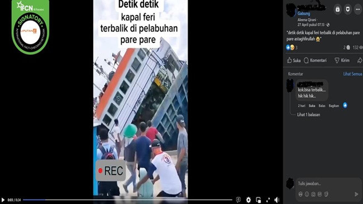 Video Hoaks Sepekan: Kapal Feri Terbalik di Pelabuhan Parepare hingga SPBU di Bekasi Terbakar pada Awal April 2025