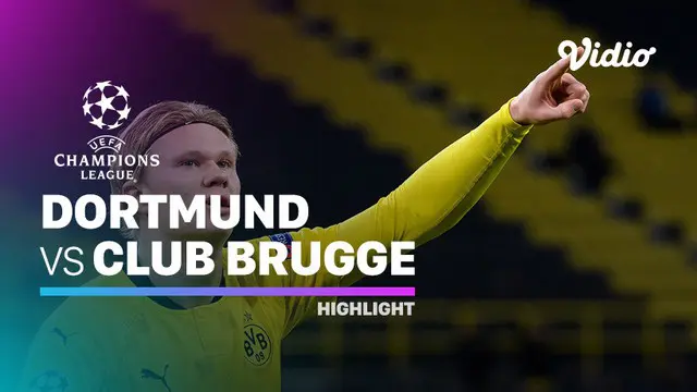 VIDEO Highlights Liga Champions: Borussia Dortmund Taklukkan Club Brugge, Erling Haaland Cetak 2 Gol