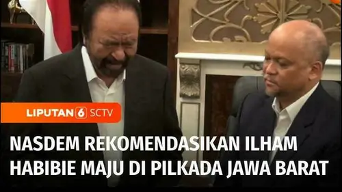 VIDEO: Nasdem Rekomendasikan Ilham Akbar Habibie Maju di Pilkada Jawa Barat