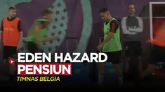 Berita Video, Berita Video, Eden Hazard Umumkan Pensiun di Timnas Belgia pada Rabu (7/12/2022)