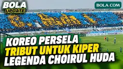 Ini Penampakan Aksi Memukau Koreo Suporter Persela Beri Penghormatan Kiper Legendaris Choirul Huda