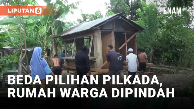 Terjadi Lagi, Rumah Dipindah Akibat Beda Pilihan Pilkada 2024