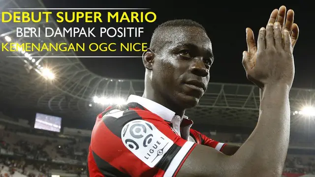Video Mario Balotelli inspirator kemenangan OGC Nice atas Marseille dengan 2 golnya di kompetisi Ligue 1, Prancis.
