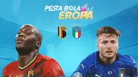 Link Live Streaming Pertandingan Perempat Final Euro 2020: Belgia Vs Italia