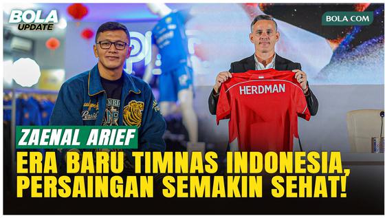 John Herdman Datang, Zaenal Arief Yakin Persaingan Timnas Indonesia Lebih Sehat