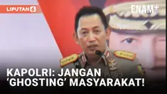 Kapolri Listyo Sigit Minta Polisi Jangan Ghosting Pelapor