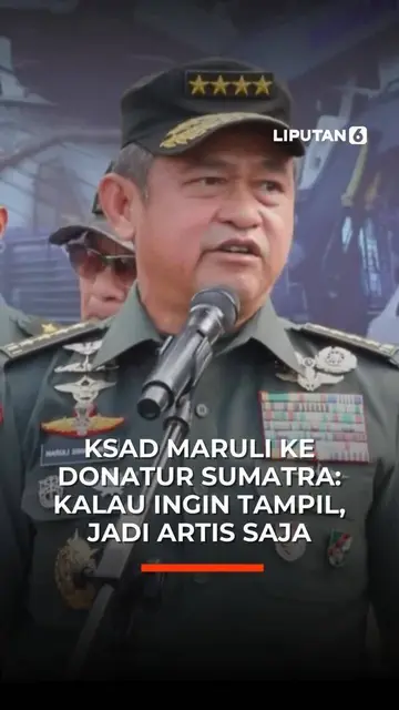 KSAD Maruli ke Donatur Sumatera: Kalau Ingin Tampil jadi Artis Saja