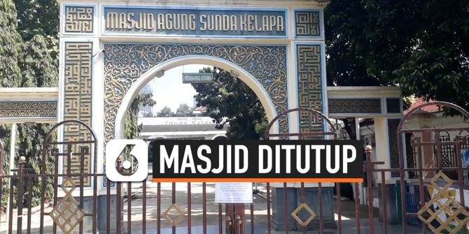 VIDEO: Covid-19 Meningkat, Masjid Sunda Kelapa Tiadakan Kegiatan Salat Jumat