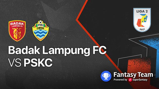 PSKC Cimahi vs Badak Lampung FC