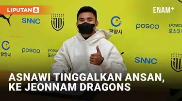 Teka-teki karir Asnawi Mangkualam Bahar di Korea Selatan akhirnya terjawab. Bek sayap timnas Indonesia itu resmi tinggalkan Klub K League 2, Ansan Greeners. Asnawi bergabung dengan klub K League 2 lainnya, Jeonnam Dragons.