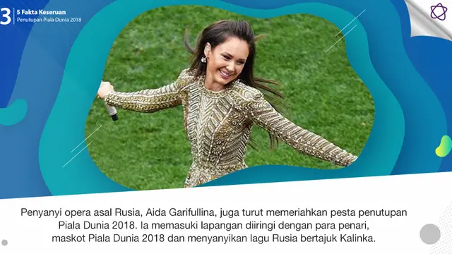 [Bintang] 5 Fakta Keseruan Penutupan Piala Dunia 2018