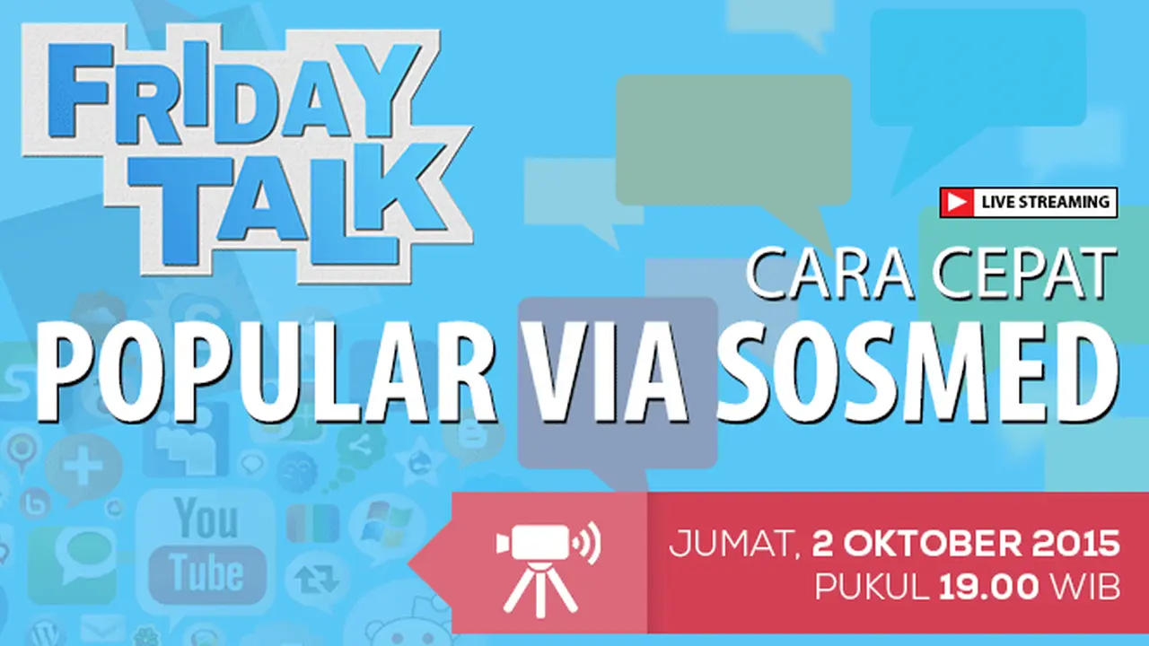 Now LiveStreaming #FridayTalk: Cara Cepat Popular Via Sosmed
