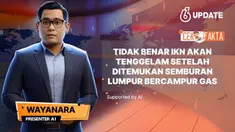 Cek Fakta Liputan6.com mendapati klaim IKN akan tenggelam ditemukan semburan lumpur bercampur gas. Benarkah klaim IKN akan tenggelam ditemukan semburan lumpur bercampur gas? Simak penelusuran Cek Fakta Liputan6.com.