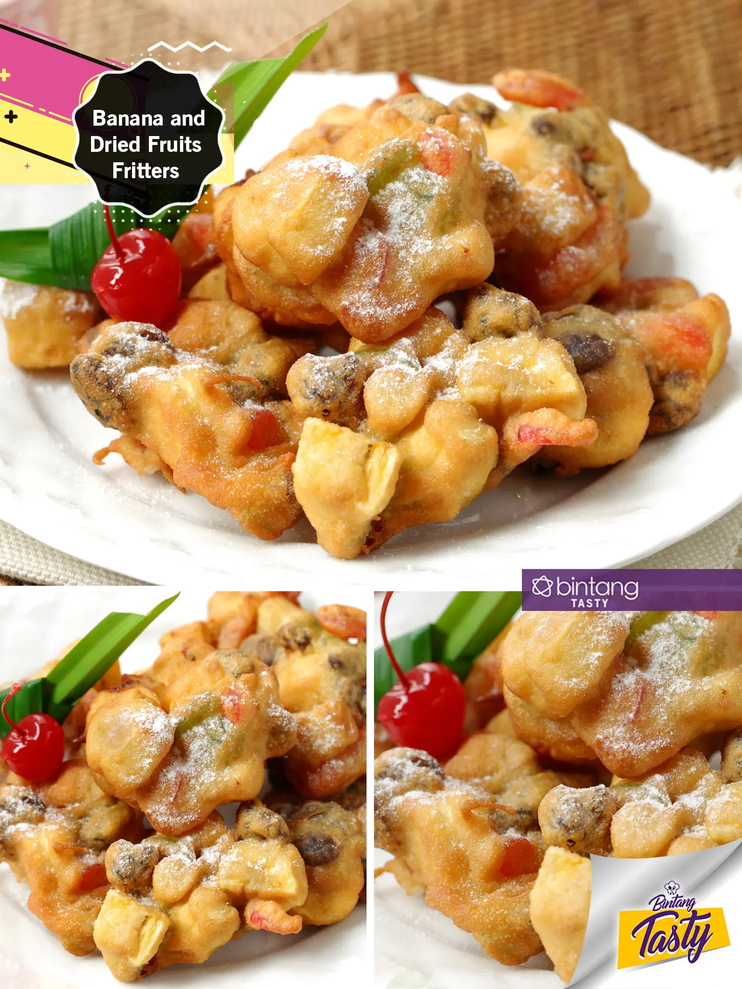 Banana and Dried Fruits Fritters. (Foto: Bintang.com/Daniel Kampua, Digital Imaging/Nurman Abdul Hakim, Chef: Arum Sari)