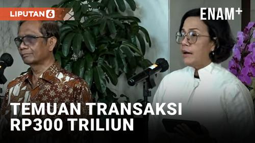 VIDEO: Mahfud MD: Temuan Transaksi Rp300 Triliun di Kemenkeu Itu Bukan Korupsi, Tapi...