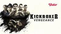 Nonton Film Kickboxer Vengeance di Vidio (Dok. Vidio)