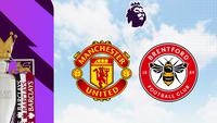 Nonton Live Streaming MU Vs Brentford di Liga Inggris