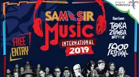 Samosir Music International rencananya akan diadakan pada tanggal 23-24 Agustus 2019.