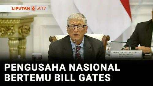VIDEO: Prabowo Ajak Pengusaha Nasional Bertemu Bill Gates, Ada CT hingga Haji Isam
