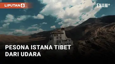 Sebuah istana tua berumur lebih dari 20 abad masih kokoh berdiri di Tibet. Video dari drone memperlihatkan pesona istana peninggalan raja Tibet tersebut yang masih memukau.