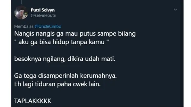 Cuitan Cerita Kebohongan Mantan Ini Bikin Nyesek