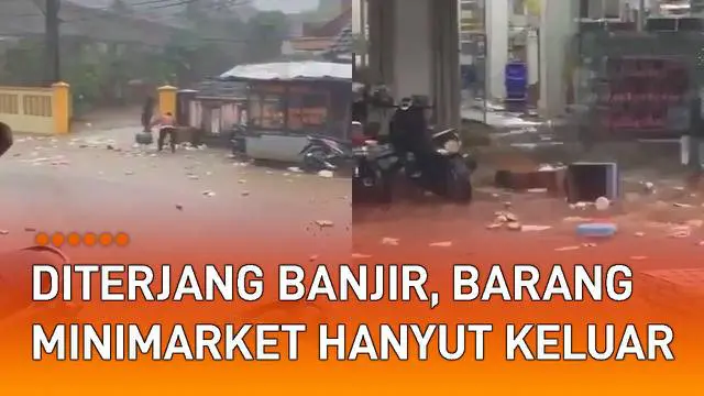 Insiden tidak terduga dialami oleh sebuah minimarket yang lokasinya diterjang banjir