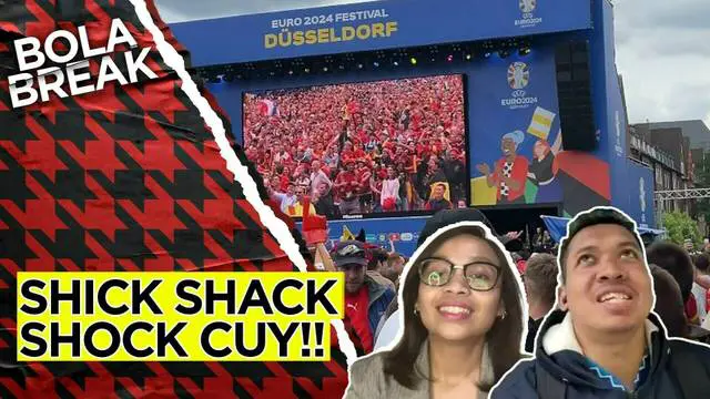 VIDEO Laporan Langsung dari Euro 2024: Wah di Jerman Bikin Shock Nih, Gak Boleh Sembarangan...