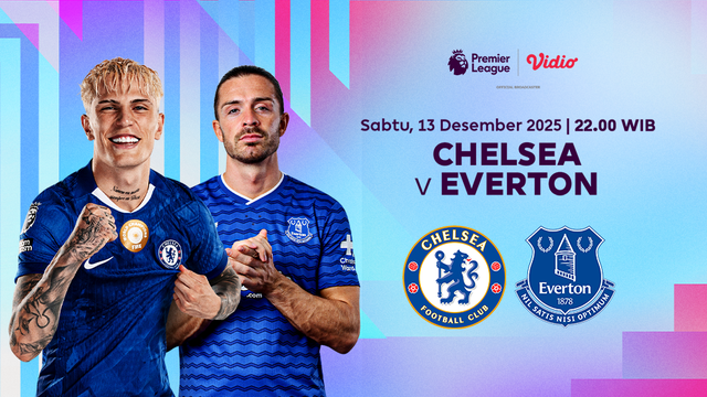 Saksikan Chelsea vs Everton eksklusif di Vidio. (dok. vidio.com)
