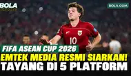 FIFA ASEAN Cup 2026 Resmi Tayang di Emtek Media, Bisa Disaksikan di SCTV, Indosiar, Vidio, Moji, dan Nex Parabola