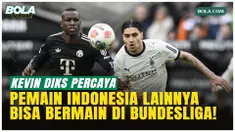 Kevin Diks optimistis akan ada pemain Indonesia lain yang menyusul jejaknya bermain di Bundesliga. Bek Borussia Monchengladbach itu menilai peluang terbuka lebar jika pemain Tanah Air berani bekerja keras, disiplin, dan mengambil langkah karier yang ...