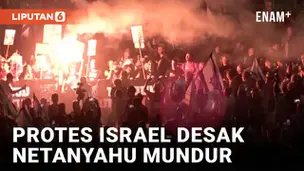 Demo Besar-Besaran Warga Israel Tuntut PM Netanyahu Mundur