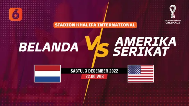 PIALA DUNIA 2022 Belanda vs Amerika Serikat