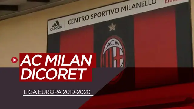 Berita video AC Milan dicoret dari Liga Europa 2019-2020 karena melanggar aturan Financial Fair Play (FFP).