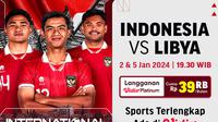 Live Streaming Indonesia vs Libya Pertemuan Kedua, 5 Januari 2024 di Vidio. (Sumber: dok. vidio.com)