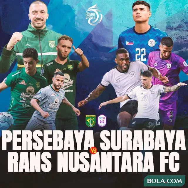 BRI Liga 1 - Duel Legiun Asing - Persebaya Surabaya Vs RANS Nusantara FC