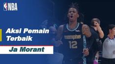 Berita video Ja Morant menjadi pemain terbaik NBA hari ini, Rabu (3/3/2021) WIB, setelah bermain mengesankan saat Memphis Grizzlies mengalahkan Washington Wizards 125-111.