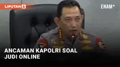 Kapolri Ancam Pejabat Polisi Jika Masih Ada Judi Online
